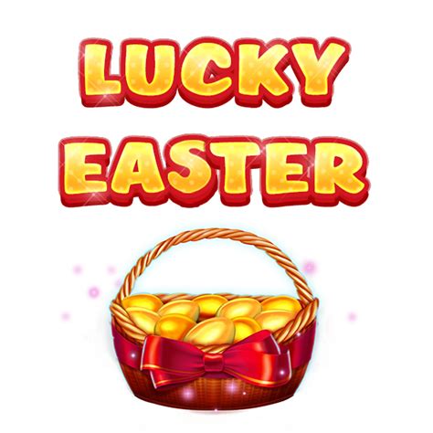 Lucky Easter Review 2024